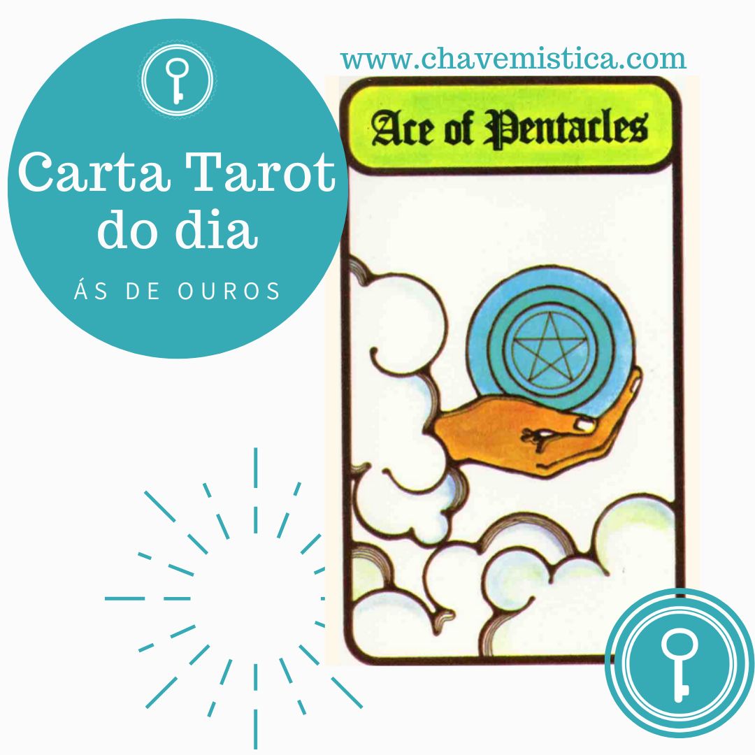 Carta tarot do dia ás de ouros Insta Chave Baú Místico